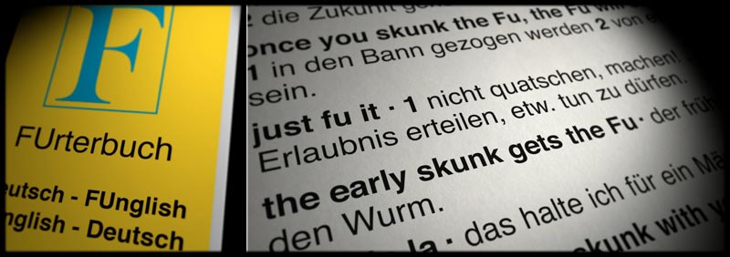 SKUNK FU FUrterbuch Deutsch - FUnglish