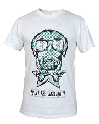 Fu Let The Dogs Out T-Shirt